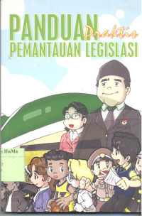 Image of Memantau Parlemen, Mendorong Lahirnya Legislasi : panduan praktis pemantauan legislasi