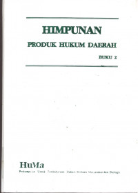 Himpunan Produk Hukum Daerah - Buku 2 : Jawa Barat