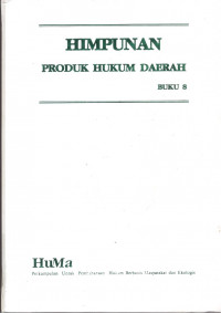 Himpunan Produk Hukum Daerah - Buku 8 : Lampung