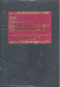 Seri Peraturan Perundang-Undangan Republik Indonesia : 2008 - Bagian 3
