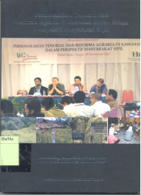 Permasalahan Tenurial dan Reforma Agraria di Kawasan Hutan Dalam Perspektif Masyarakat Sipil : proceeding roundtable discussion hotel Satal, Bogor, 29 November 2007