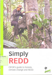 Image of Simply REDD : CIFOR's guide to forest, climate change and REDD