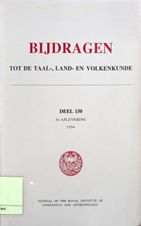 Bijdragen Tot De Taal-, Land-En Volkenkunde (BKI) : deel 150 3e aflevering