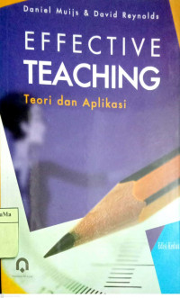 Effective Teaching ; teori dan aplikasi