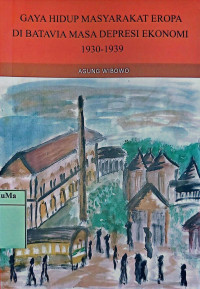 Image of Gaya Hidup Masyarakat Eropa di Batavia Masa Depresi Ekonomi 1930-1939
