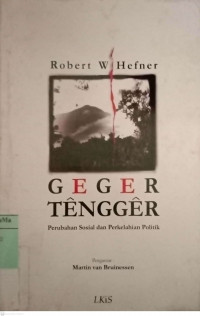 Geger Tengger : perubahan sosial dan perkelahian politik