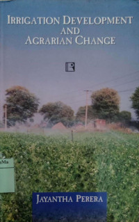 Irrigation Development and Agragrian Change : a study in Sindh, Pakistan