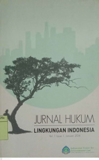 Jurnal Hukum Lingkungan Indonesia -vol.1