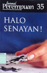 Jurnal Perempuan Untuk Pencerahan dan Kesetaraan : halo Senayan - No.35
