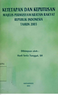 Ketetapan dan Keputusan Majelis Permusyawaratan Rakyat Republik Indonesia Tahun 2003