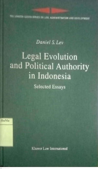Legal Evolution and Political Authority in Indonesia