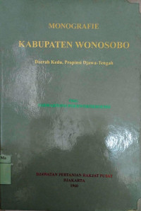 Monografie Kabupaten Wonosobo : daerah Keda, Propinsi Djawa Tengah