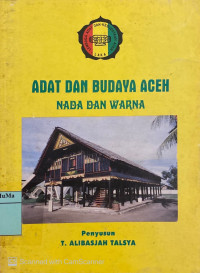 Adat dan Budaya Aceh : nada dan warna
