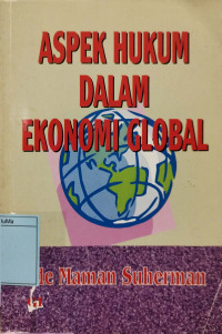 Aspek Hukum Dalam Ekonomi Global