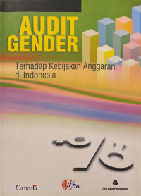 Audit Gender Terhadap Kebijakan Anggaran di Indonesia