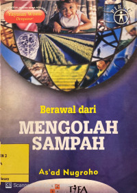 Berawal Dari Mengolah Sampah