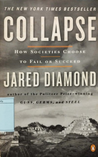 Collapse : how societies choose to fall or succeed