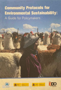 Community Protocols for Environmental : a guide for policymakers