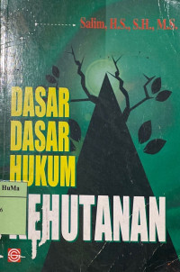 Dasar-dasar Hukum Kehutanan