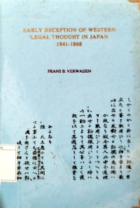 Early Reception of Western Legal Thought in Japan 1841-1868
