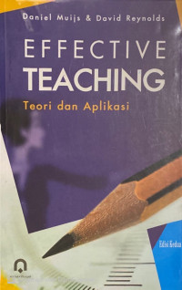 Effective Teaching ; teori dan aplikasi