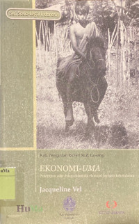 Ekonomi-Uma : penerapan adat dalam dinamika ekonomi berbasis kekerabatan