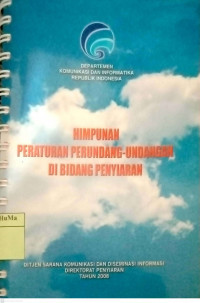 Himpunan Peraturan Perundang-undangan Di Bidang Penyiaran