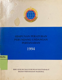 Himpunan Peraturan Perundang-undangan Pertanahan 1994