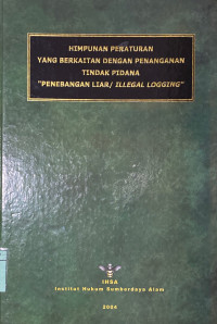 Himpunan Peraturan Yang Berkaitan Dengan Tindak Pidana 