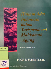 Hukum Adat Indonesia Dalam Yurisprudensi Mahkamah Agung