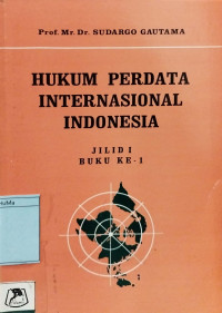Hukum Perdata Internasional Indonesia Buku Kesatu Jilid Kesatu