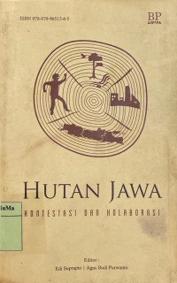 Hutan Jawa : kontestasi dan kolaborasi