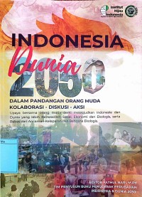 Indonesia dan Dunia 2050 Dalam Pandangan Orang Muda