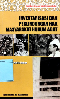 Inventarisasi dan Perlindungan Hak Masyarakat Hukum Adat