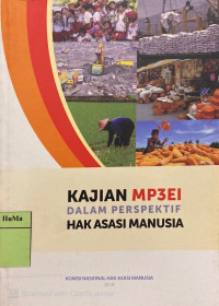 Kajian MP3EI Dalam Perspektif Hak Asasi Manusia