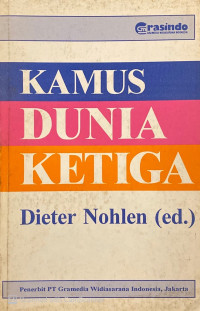 Kamus Dunia Ketiga : negara, organisasi, teori, definisi, tokoh