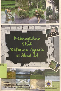 Kebangkitan Studi Reforma Agraria di Abad 21