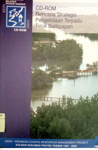 Koleksi Dokumen Proyek Pesisir 1997 - 2003 : peta pilihan lampiran rencana strategi pengelolaan terpadu Teluk Balikpapan