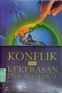 Konflik dan Kekerasan Pada Aras Lokal