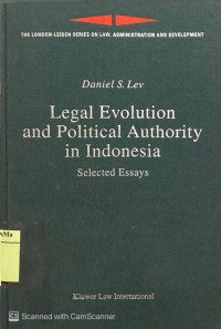 Legal Evolution and Political Authority in Indonesia