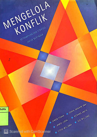 Mengelola Konflik : keterampilan dan strategi untuk bertindak