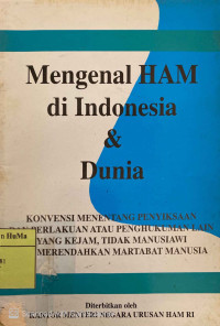 Mengenal HAM di Indonesia dan Dunia