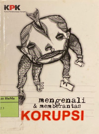 Mengenali dan Memberantas Korupsi