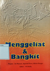 Menggeliat dan Bangkit