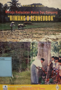 Menuju Kedaulatan Mukin dan Gampong 