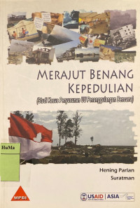 Merajut Benang Kepedulian (Studi Kasus Penyusunan UU Penanggulanan Bencana)