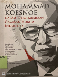 Image of Mohammad Koesnoe Dalam Pengembangan Gagasan Hukum Indonesia