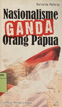 Nasionalisme Ganda Orang Papua