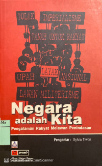 Negara Adalah Kita: pengalaman rakyat melawan penindasan