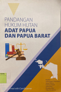 Pandangan Hukum Hutan Adat Papua dan Papua Barat